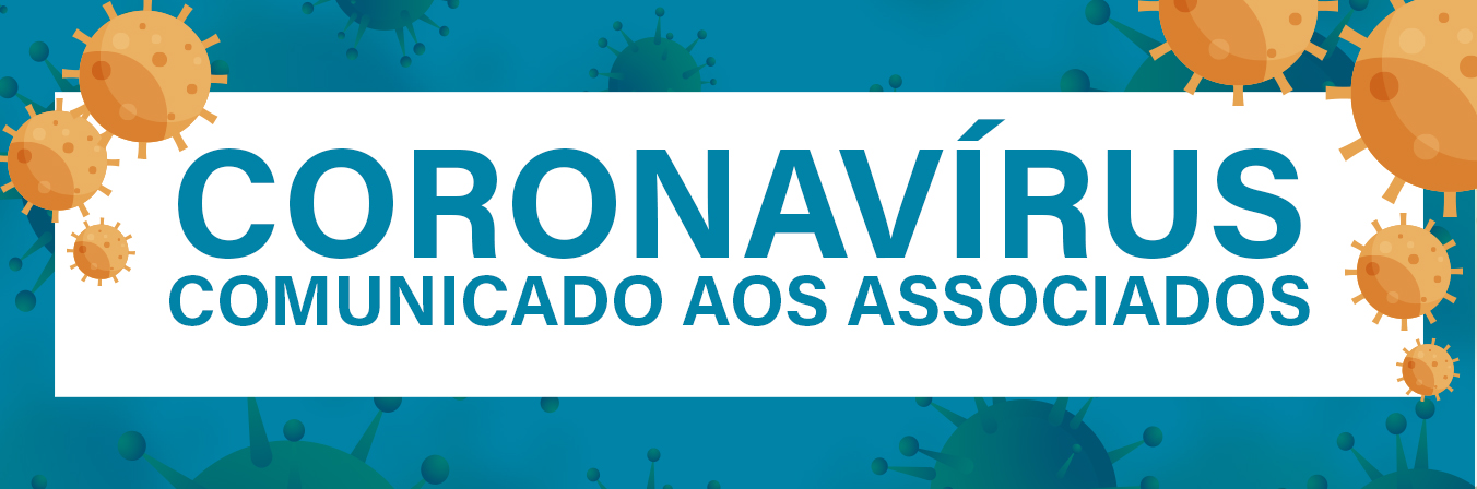Covid-19: aviso aos associados