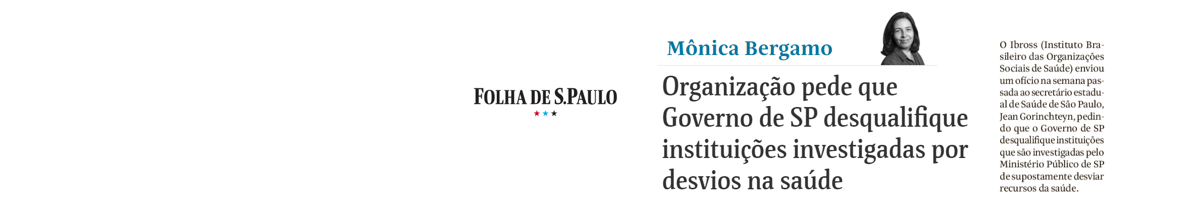 Mônica Bergamo: Ibross pede que Governo de SP desqualifique instituições investigadas por desvios na saúde