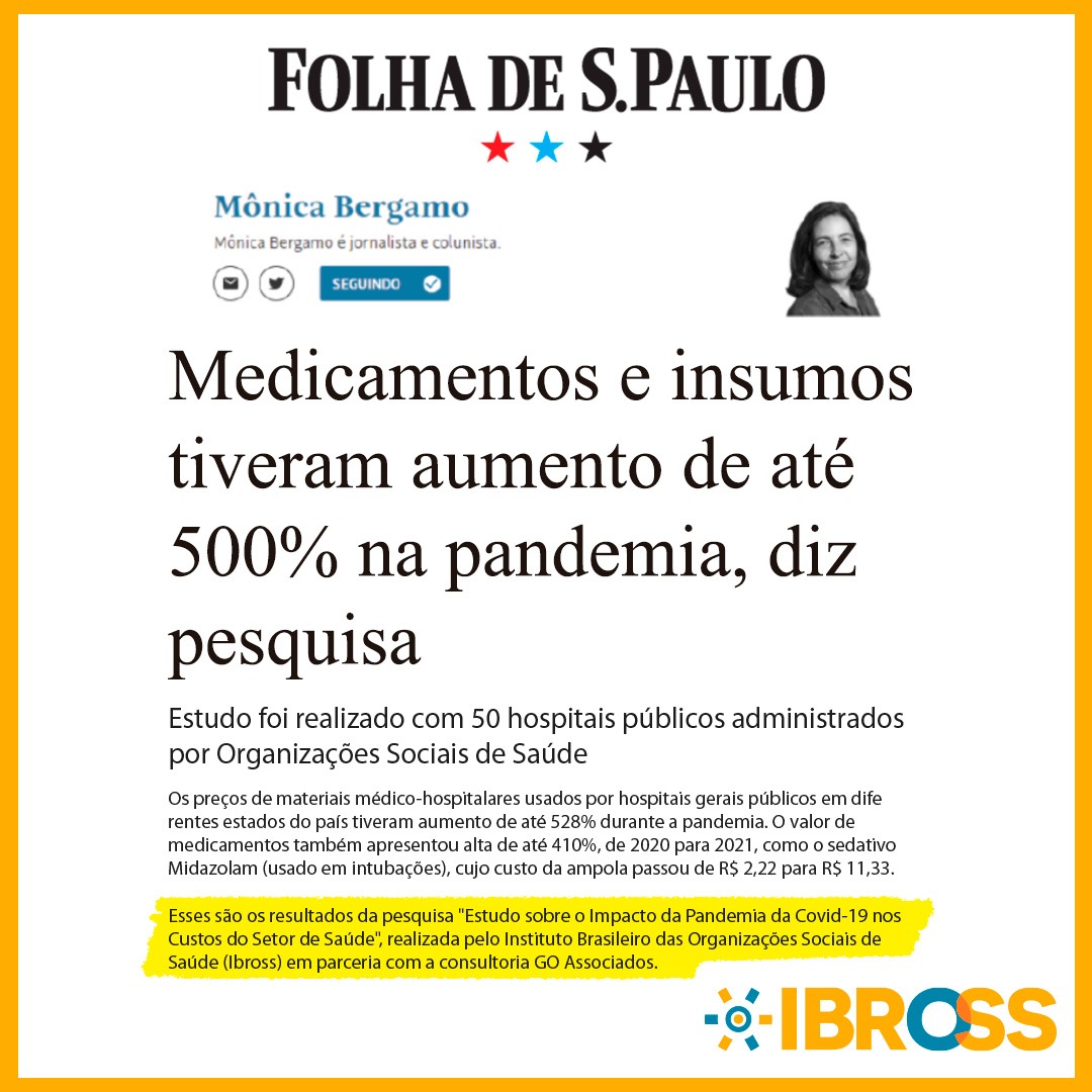 Pesquisa inédita do Ibross aponta que custos de hospitais públicos brasileiros com remédios e insumos ‘explodiram’ na pandemia
