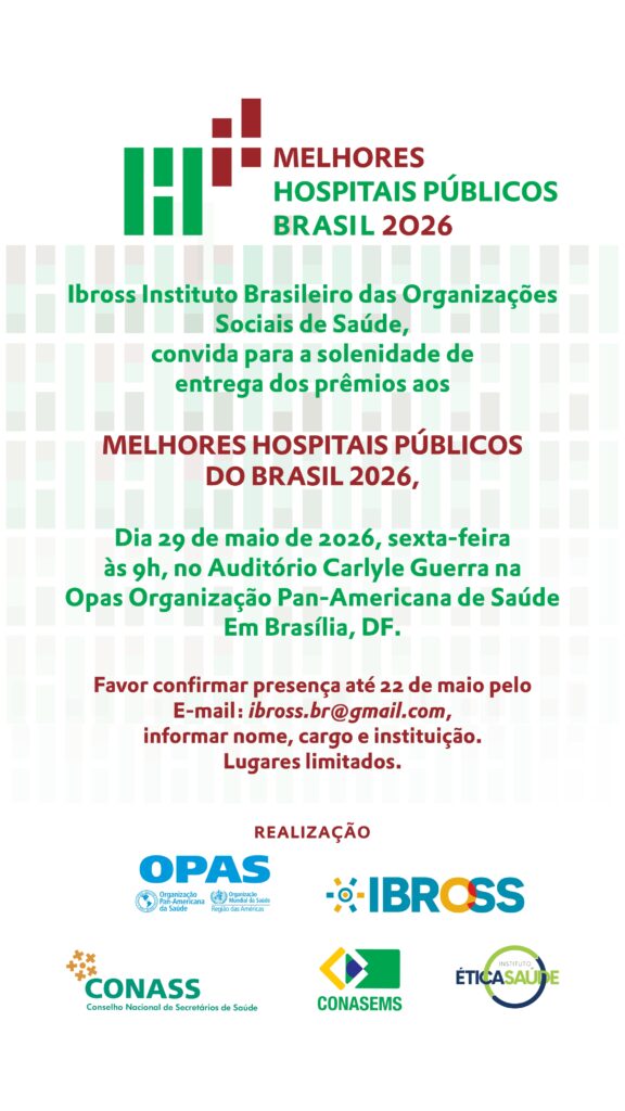 Ibross convida: Prêmio Melhores Hospitais Públicos do Brasil 2026!